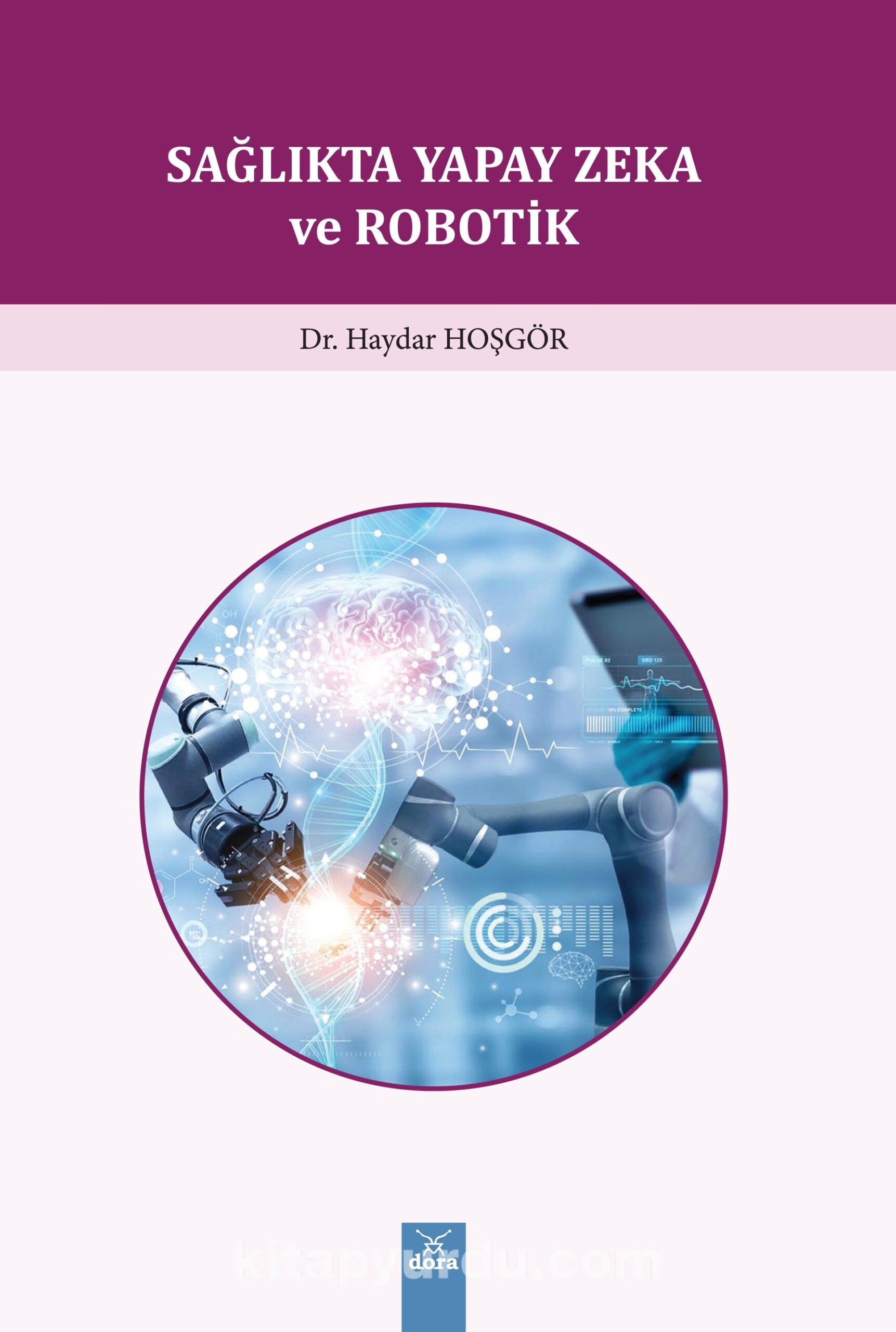 Sağlıkta Yapay Zeka ve Robotik