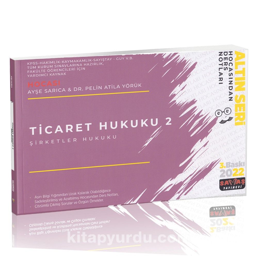 Ticaret Hukuku 2 (Şirketler Hukuku) Hocasından Ders Notları