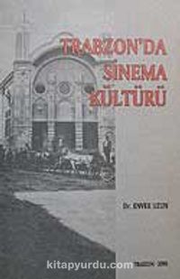 Trabzon'da Sinema Kültürü