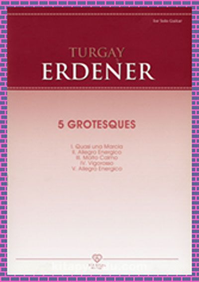 Turgay Erdener - 5 Grotesques