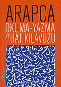 Arapça Okuma Yazma ve Hat Kılavuzu