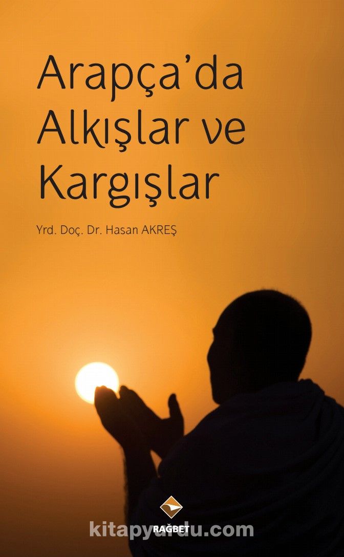 Arapça’da Alkışlar ve Kargışlar