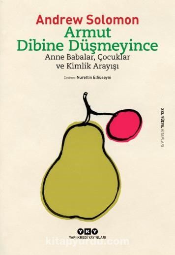 Armut Dibine Düşmeyince & Anne Babalar, Çocuklar ve Kimlik Arayışı