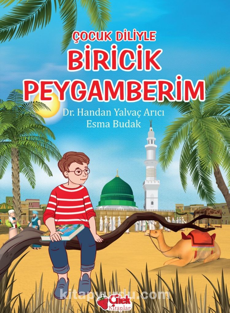 Çocuk Diliyle Biricik Peygamberim