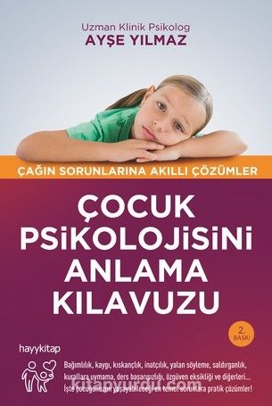 Çocuk Psikolojisini Anlama Kılavuzu