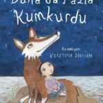 Daha da Fazla Kumkurdu (Ciltli)