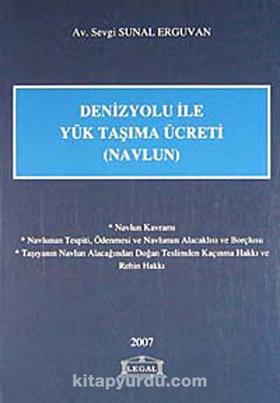 Denizyolu ile Yük Taşıma Ücreti (Navlun)