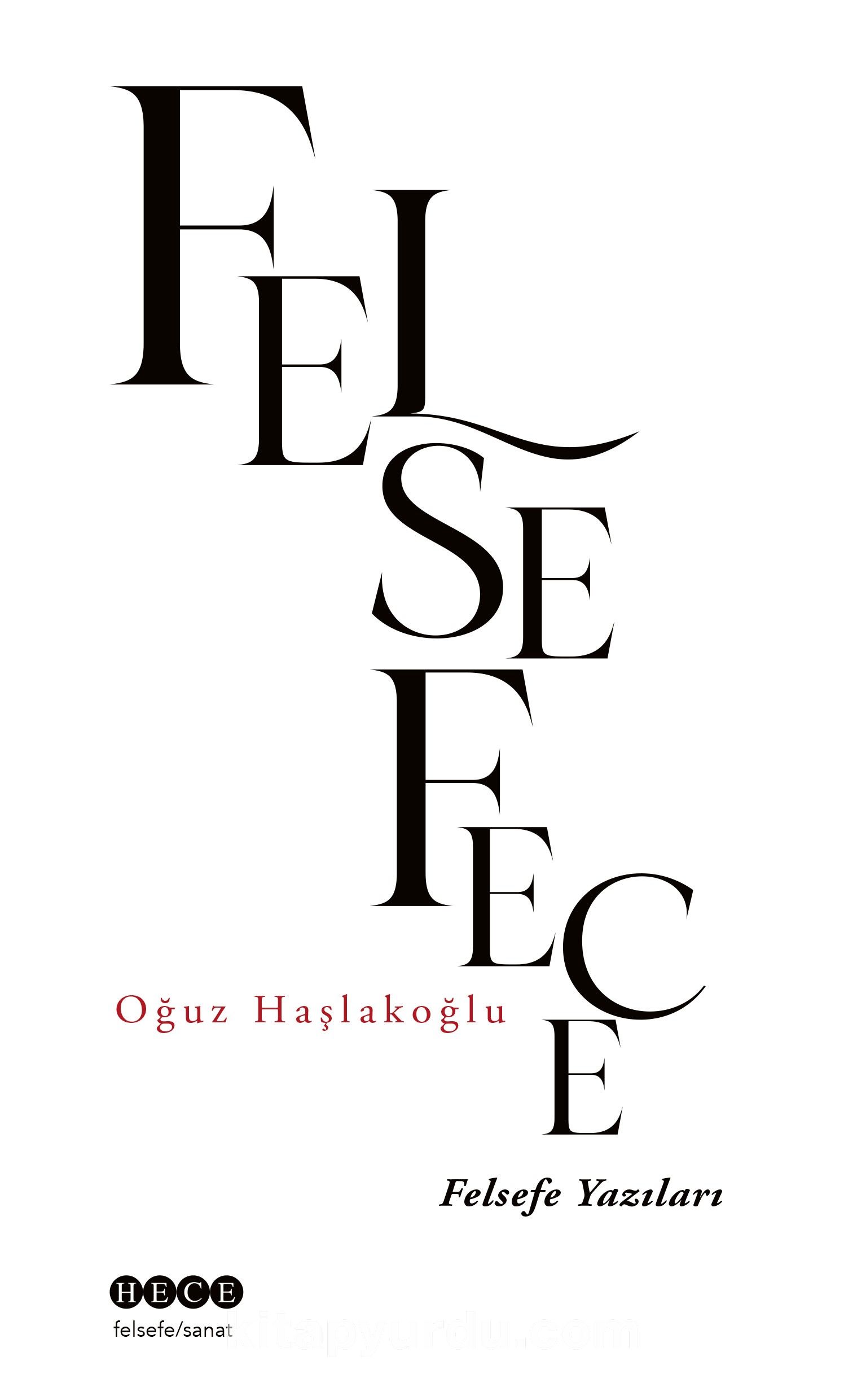 Felsefece  & Felsefe Yazıları