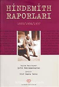 Hindemith Raporları 1935-1936-1937