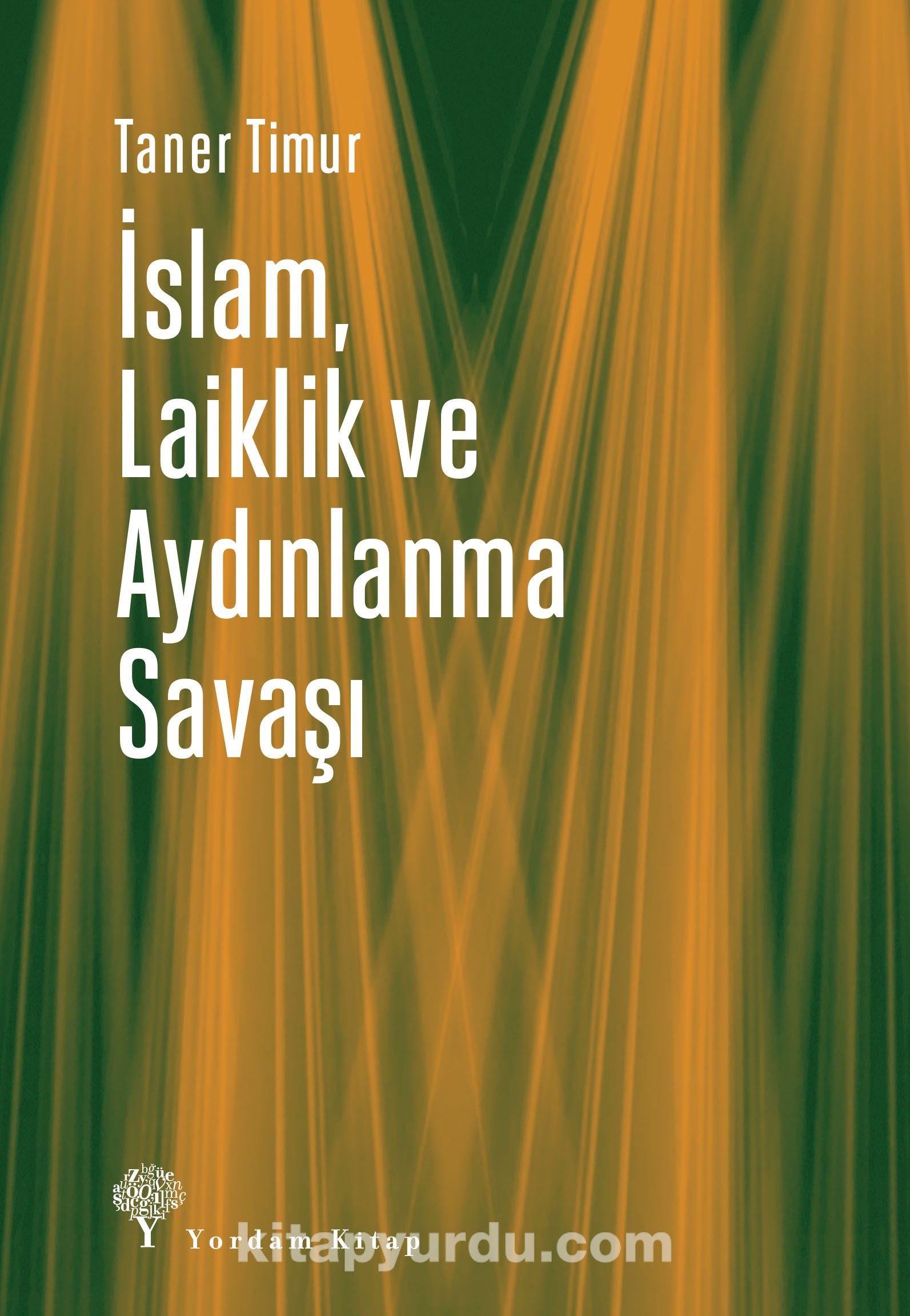 İslam, Laiklik ve Aydınlanma Savaşı