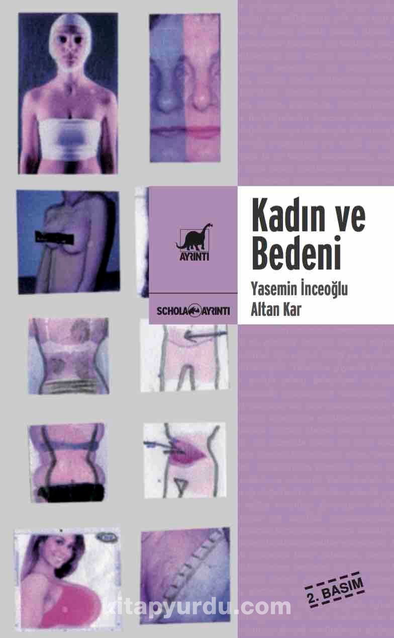 Kadın ve Bedeni & Dişilik, Güzellik ve Şiddet Sarmalında