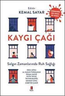 Kaygı Çağı & Salgın Zamanında Ruh Sağlığı