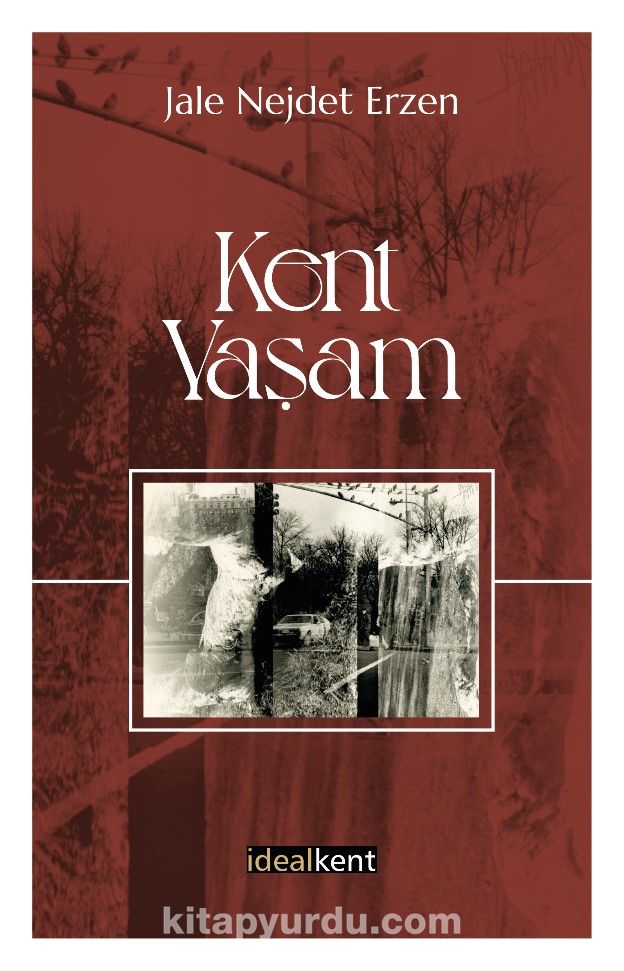 Kent & Yaşam