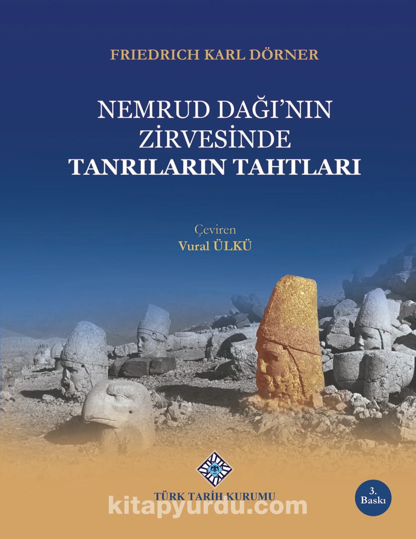 Nemrud Dağı'nın Zirvesinde Tanrıların Tahtları