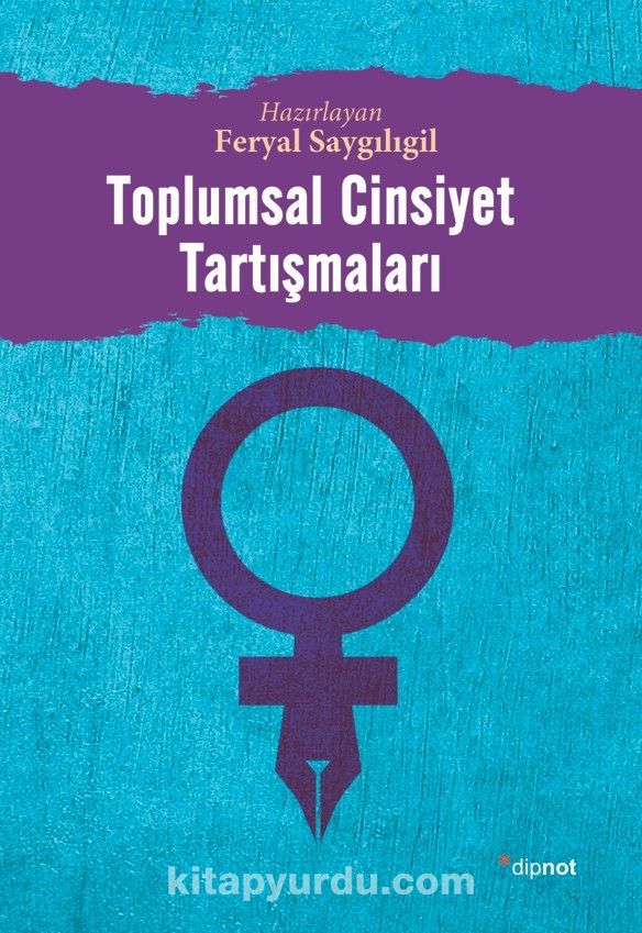 Toplumsal Cinsiyet Tartışmaları