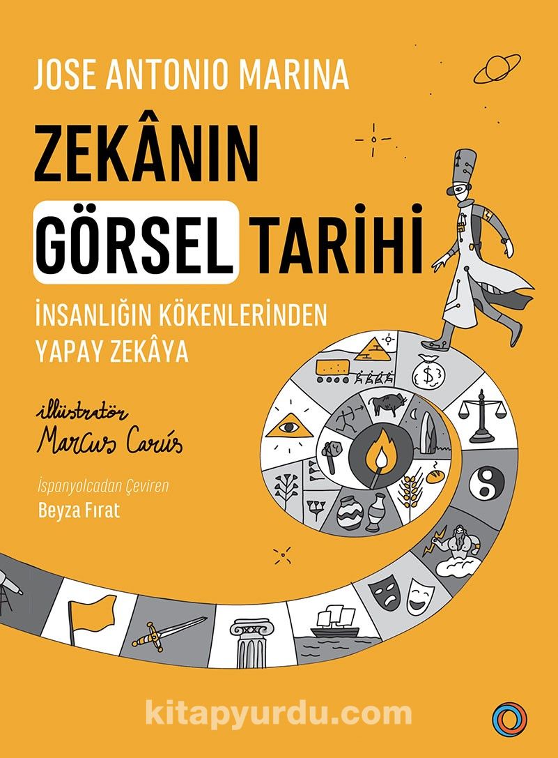 Zekanın Görsel Tarihi & İnsanlığın Kökenlerinden Yapay Zekaya