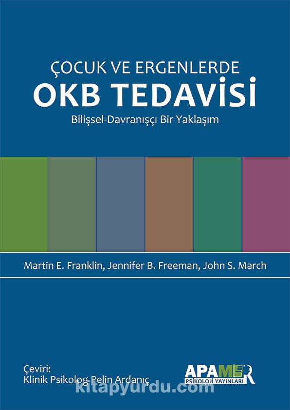 Çocuk ve Ergenlerde OKB Tedavisi &  BDT Temelli Bir Yaklaşım