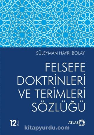 Felsefe Doktrinleri ve Terimleri Sözlüğü