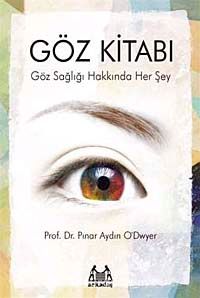 Göz Kitabı & Göz Sağlığı Hakkında Her Şey