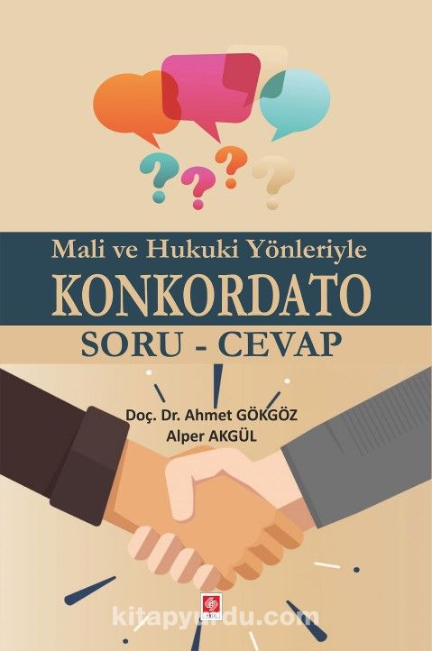 Mali ve Hukuki Yönleriyle Konkordato Soru-Cevap