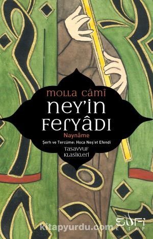 Ney'in Feryadı-Nay Nayname