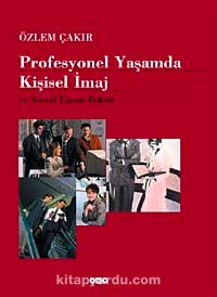 Profesyonel Yaşamda Kişisel İmaj ve Sosyal Yaşam Etiketi