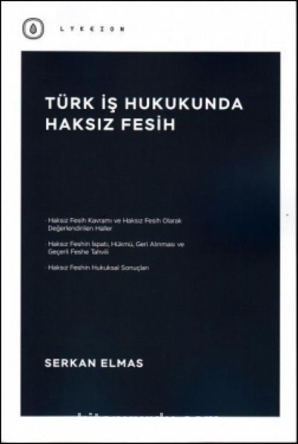 Türk İş Hukukunda Haksız Fesih