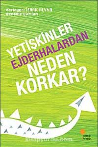 Yetişkinler Ejderhalardan Neden Korkar?