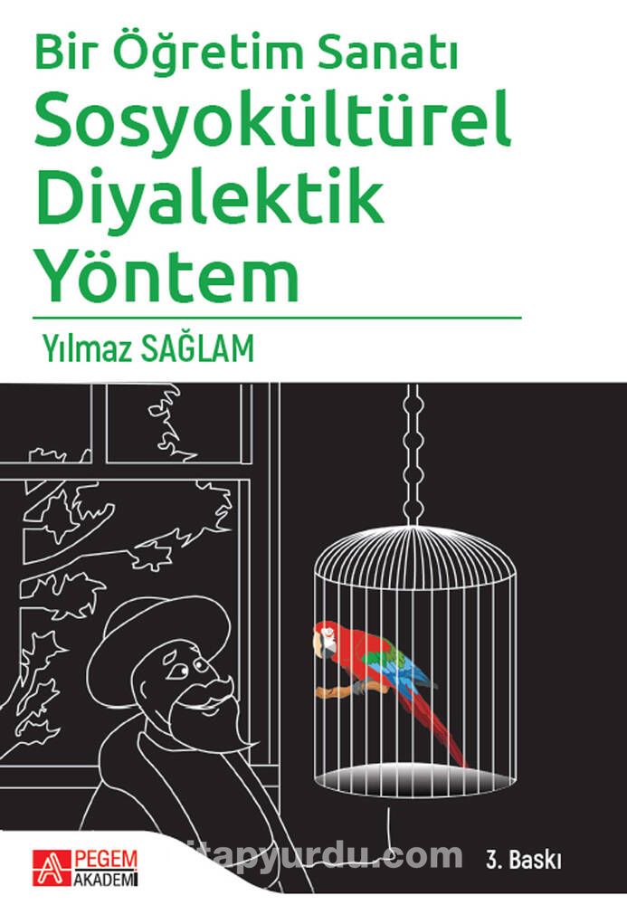 Bir Öğretim Sanatı & Sosyokültürel Diyalektik Yöntem