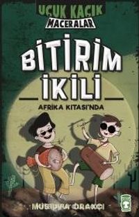 Bitirim İkili Afrika Kıtasında / Uçuk Kaçık Maceralar 3 (Ciltli)