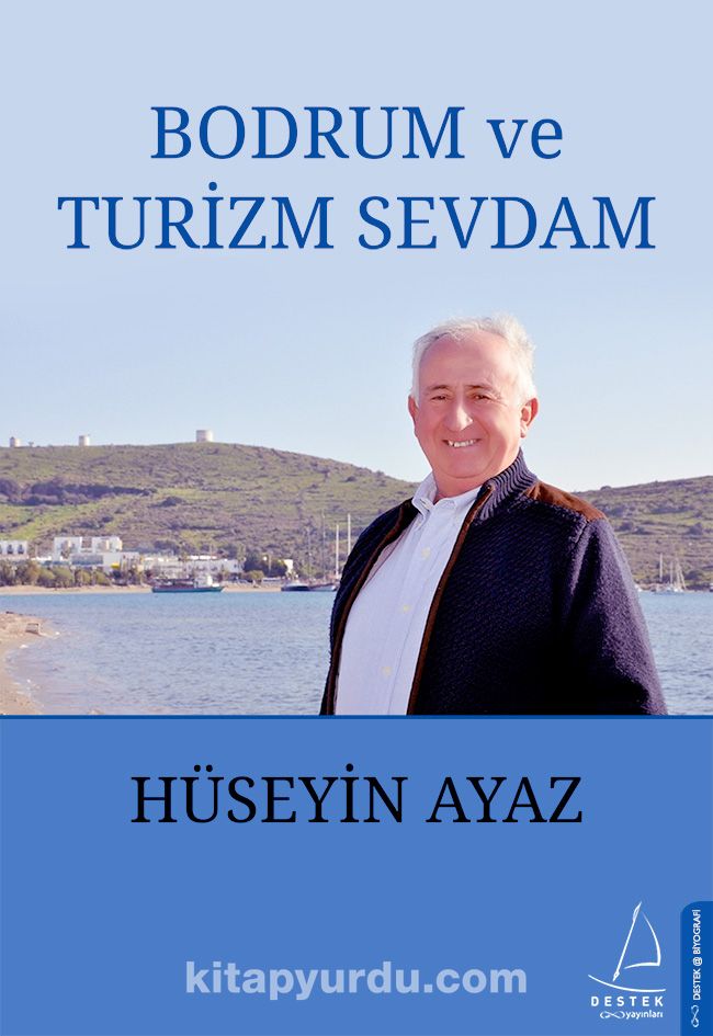 Bodrum ve Turizm Sevdam