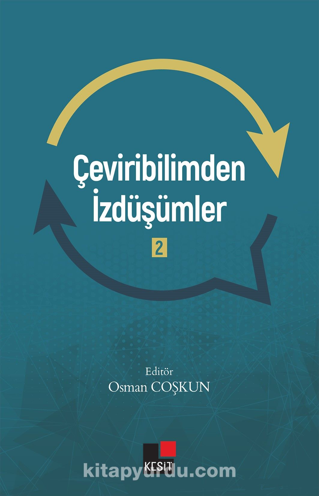 Çeviribilimden İzdüşümler 2