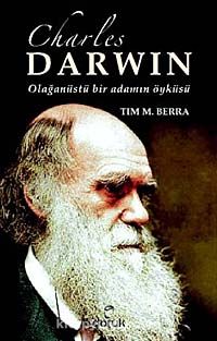 Charles Darwin & Olağanüstü Bir Adamın Öyküsü