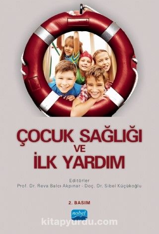 Çocuk Sağlığı ve İlk Yardım