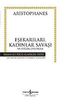 Eşekarıları, Kadınlar Savaşı ve Diğer Oyunlar (Ciltsiz)