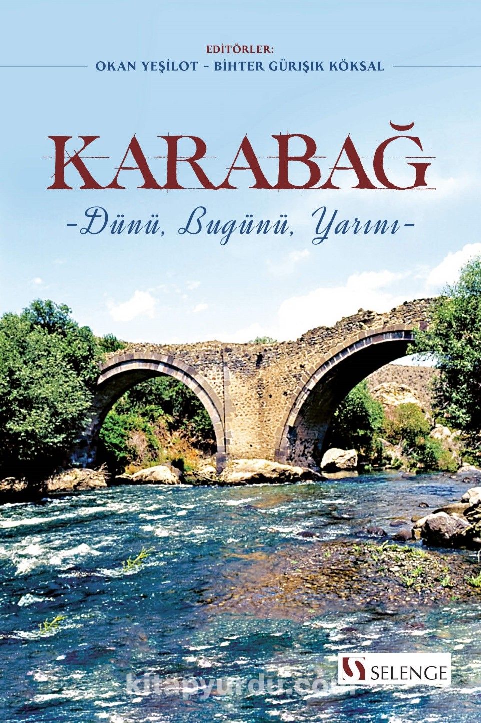 Karabağ & Dünü, Bugünü, Yarını