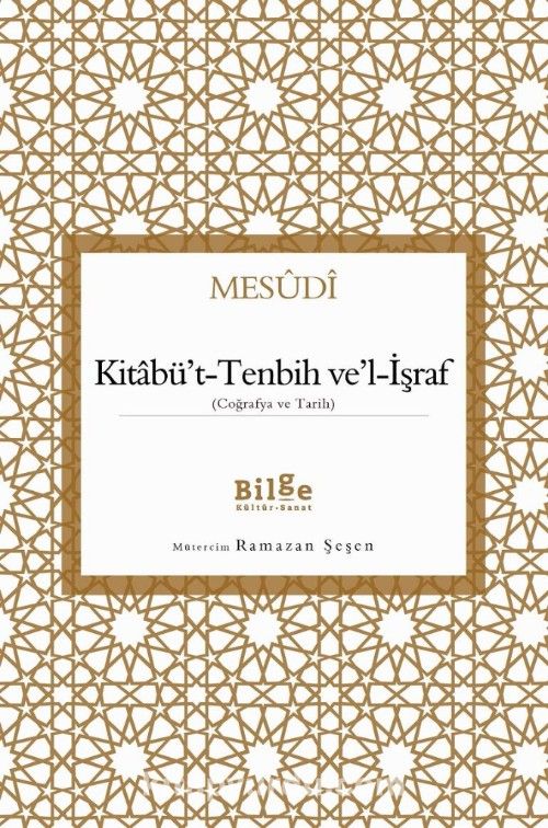 Kitabü’t-Tenbih Ve’l-İşraf (Coğrafya ve Tarih)