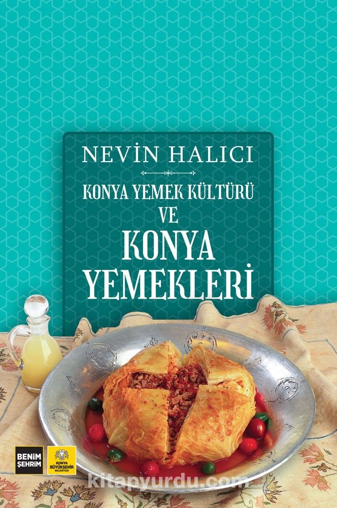 Konya Yemek Kültürü ve Konya Yemekleri