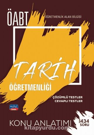 ÖABT Tarih Öğretmenliği - Öğretmenlik Alan Bilgisi / Çözümlü Testler - Cevaplı Testler