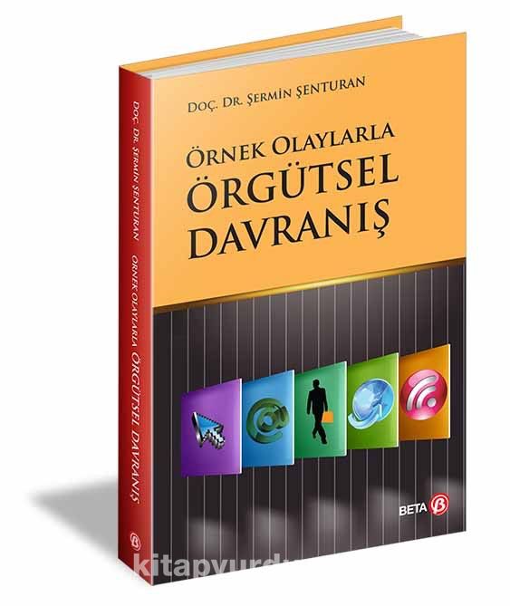 Örnek Olaylarla Örgütsel Davranış