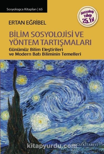 Bilim Sosyolojisi ve Yöntem Tartışmaları