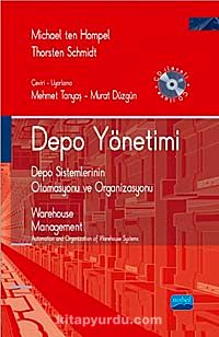 Depo Yönetimi & Depo Sistemlerinin Otomasyonu ve Organizasyonu