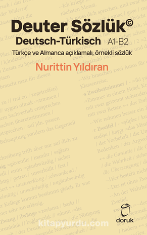 Deuter Sözlük Deutsch - Türkisch A1-B2 Türkçe Ve Almanca Açıklamalı, Örnekli Sözlük