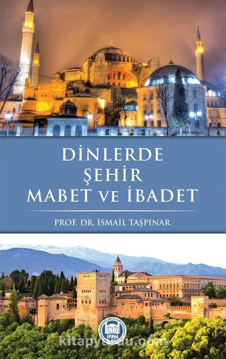 Dinlerde Şehir Mabet ve İbadet