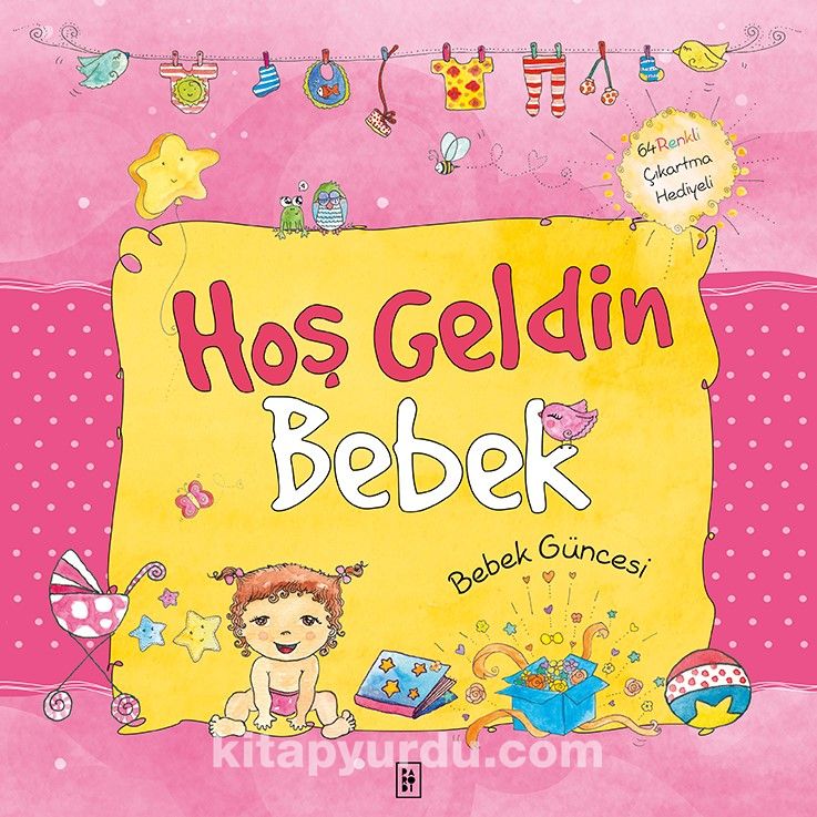 Hoş Geldin Bebek - Kız Güncesi