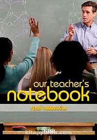 Our Teacher's Notebok (Öğretmenin Not Defteri 1)