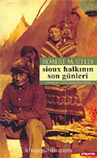 Sioux Halkının Son Günleri