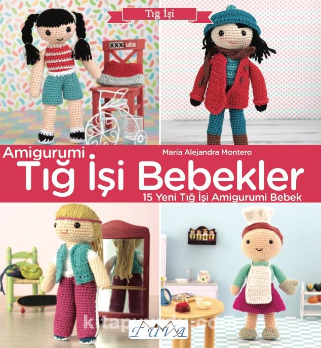 Amigurumi Tığ İşi Bebekler