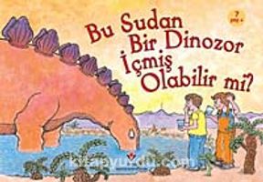 Bu Sudan Bir Dinozor İçmiş Olabilir mi?