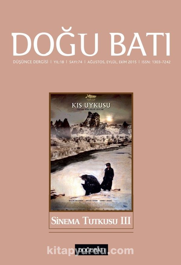 Doğu Batı Sayı:74 Ağustos-Eylül-Ekim 2015 (Üç Aylık Düşünce Dergisi)